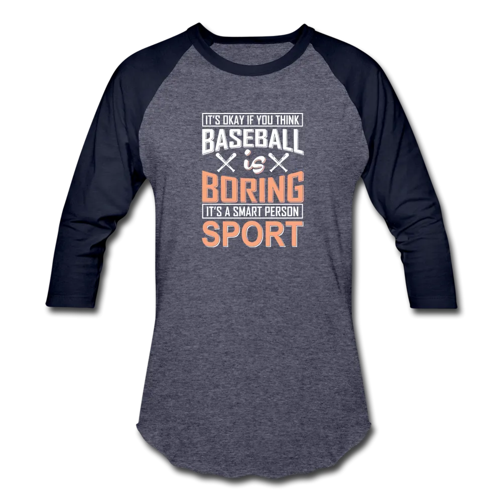 BASEBALL IS BORING T-Shirt