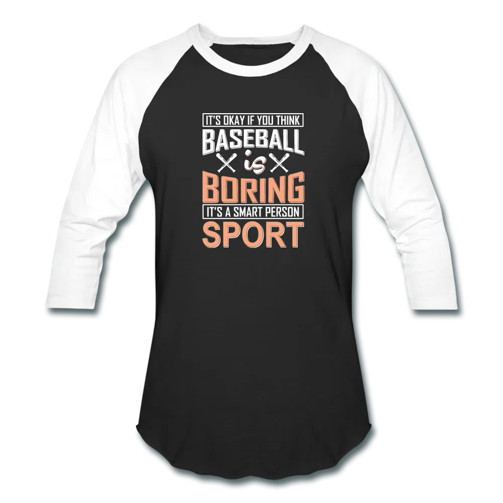 BASEBALL IS BORING T-Shirt