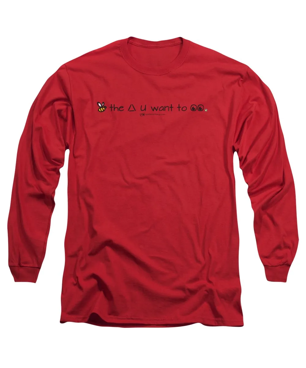 Bee The Chng You Want To See - Long Sleeve T-Shirt