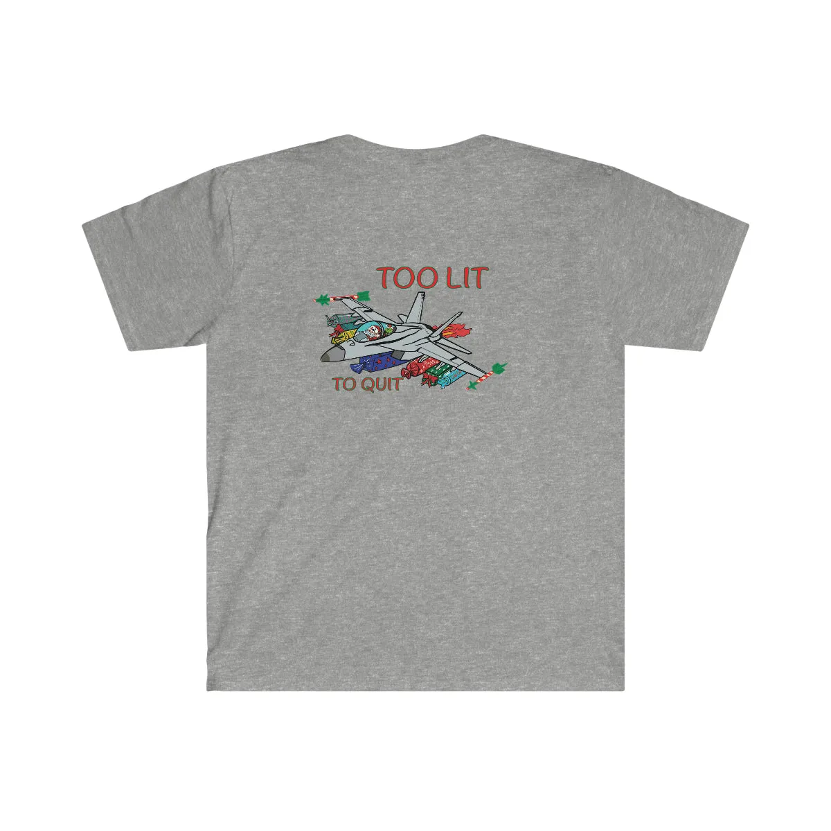 F-18 Christmas Too Lit To Quit T-Shirt