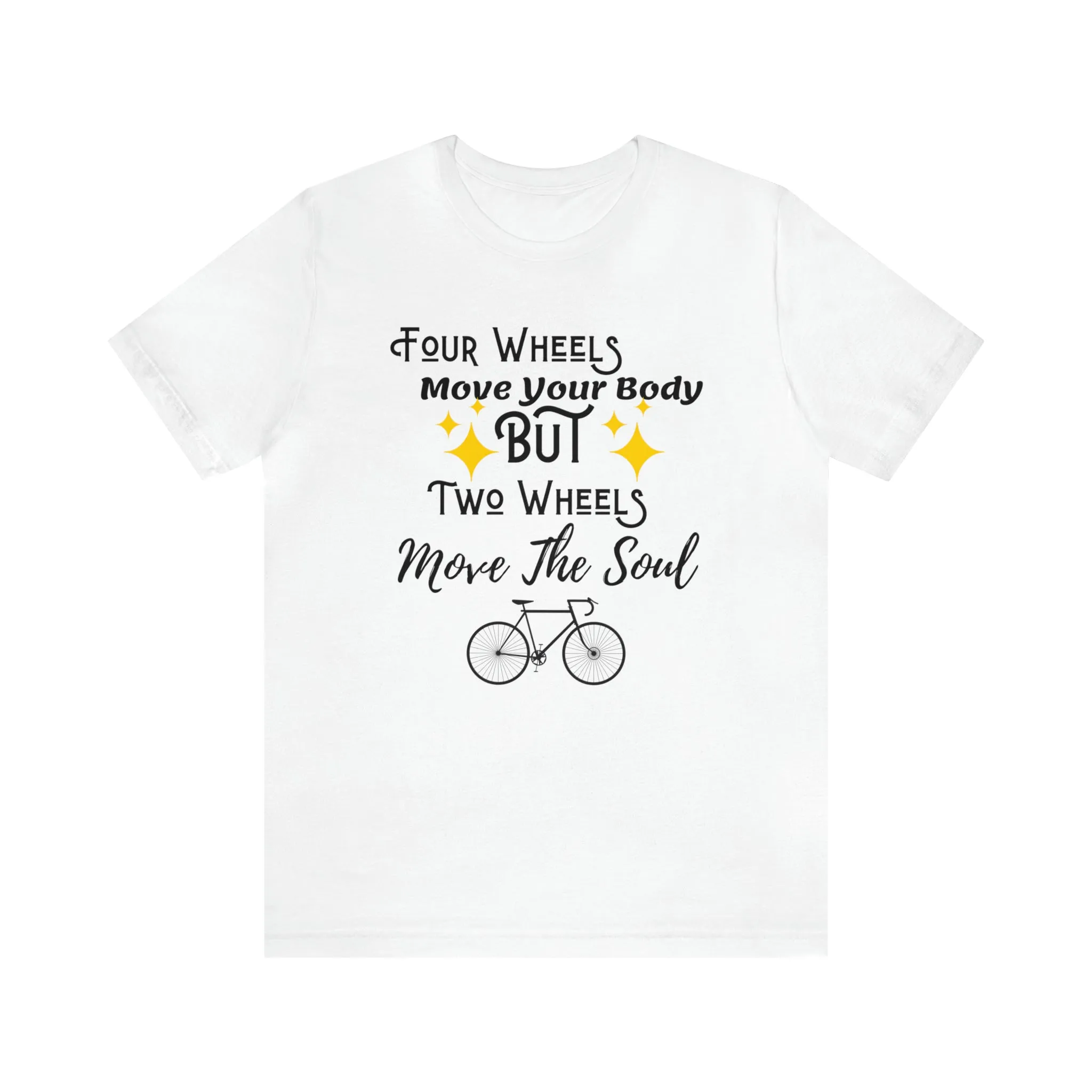 Four Wheels Move Your Body