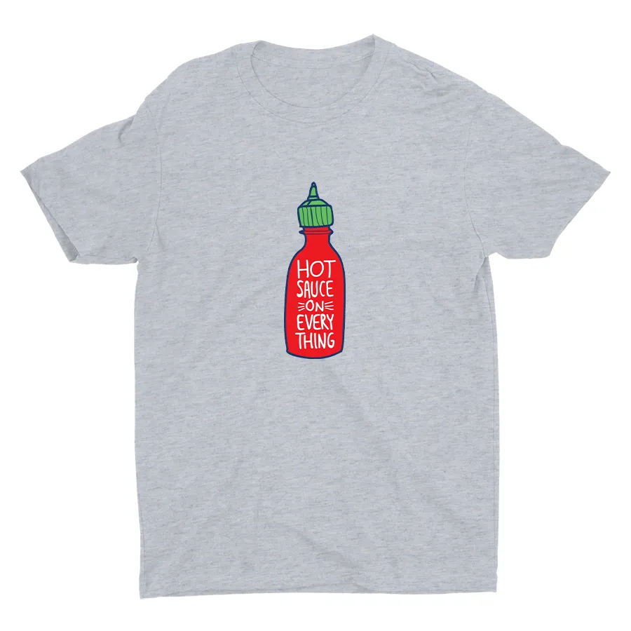 HOT SAUCE ON EVERYTHING Cotton Tee