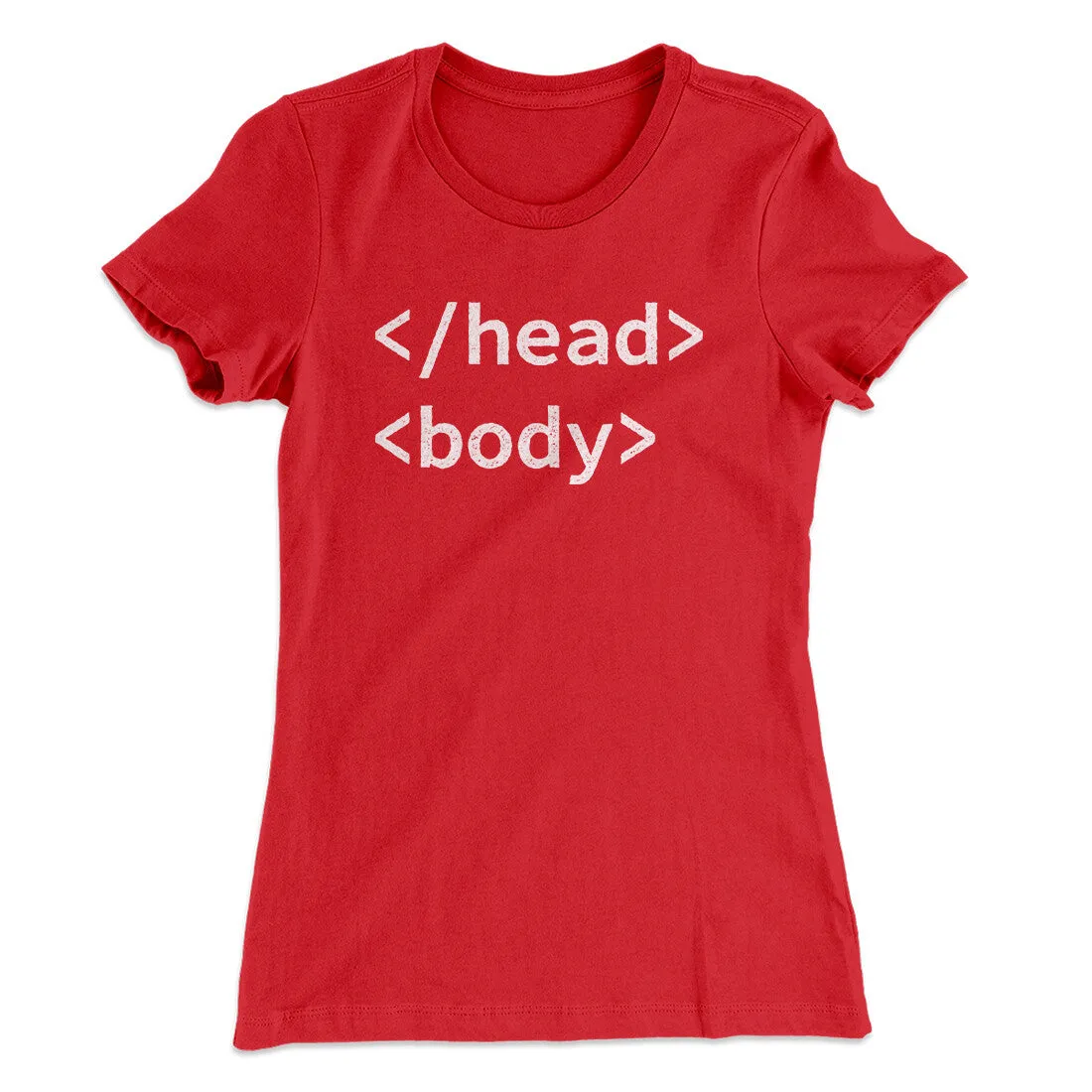 Html Head Body Funny Women's T-Shirt