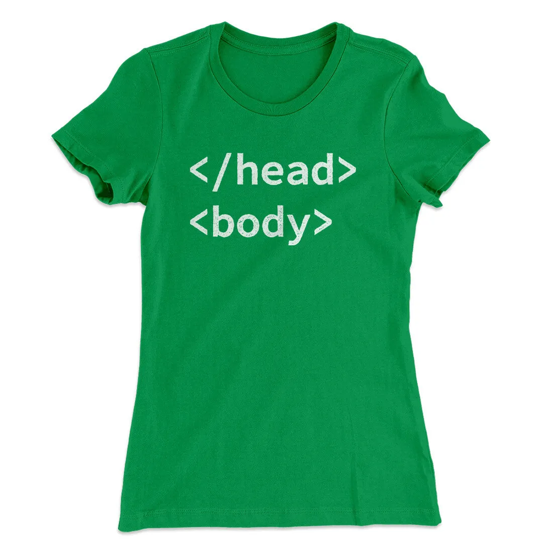 Html Head Body Funny Women's T-Shirt