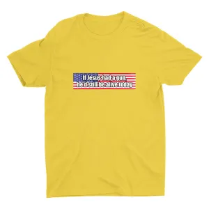 If Jesus had a gun... Cotton Tee
