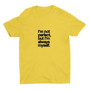I′M NOT PERFECT Cotton Tee