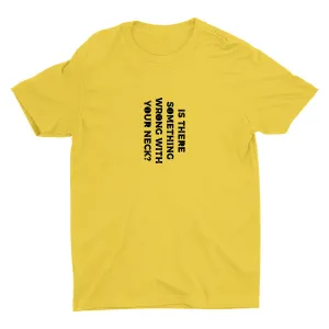 Is There Something Wrong? Cotton Tee