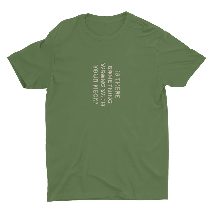 Is There Something Wrong? Cotton Tee