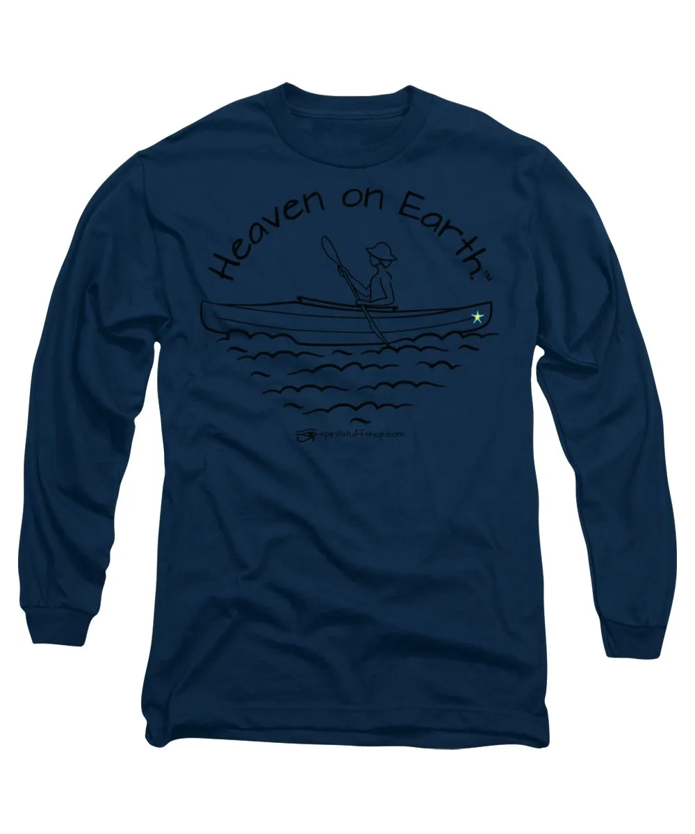 Kayaker Heaven On Earth - Long Sleeve T-Shirt