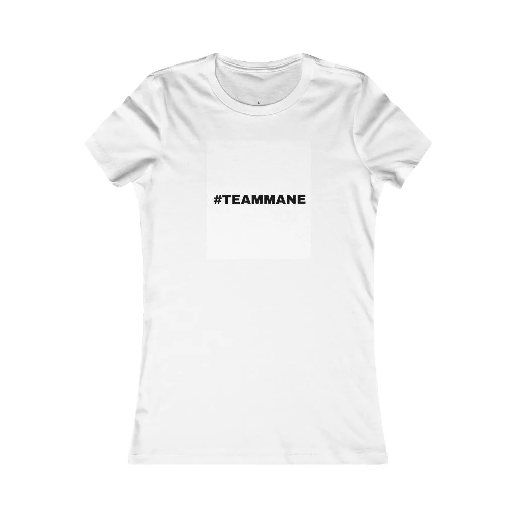 Mane Women's Favorite Tee