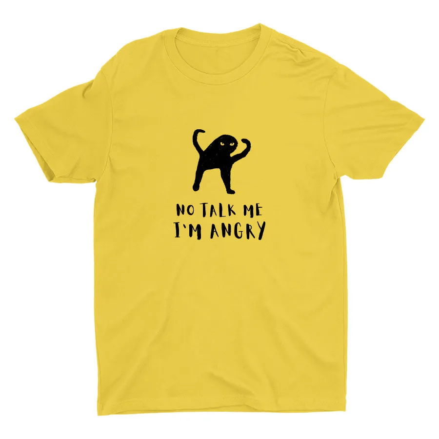 No Talk Me, I'm Angry