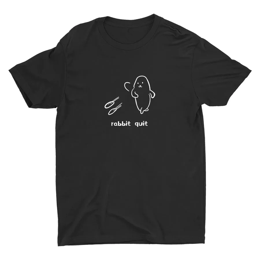 Rabbit Quit -A Cotton Tee