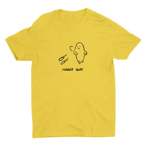 Rabbit Quit -A Cotton Tee