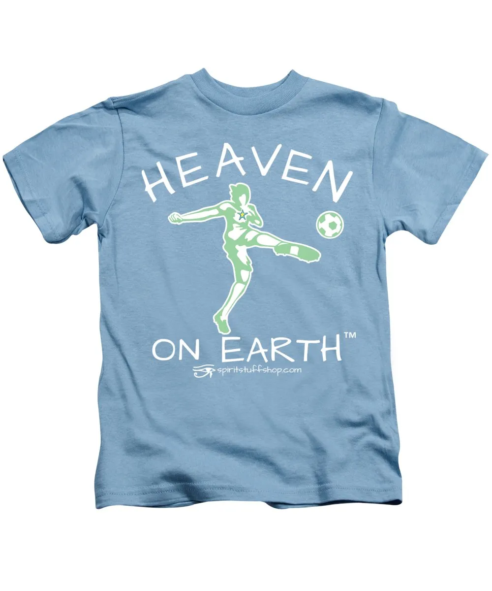 Soccer Heaven On Earth - Kids T-Shirt