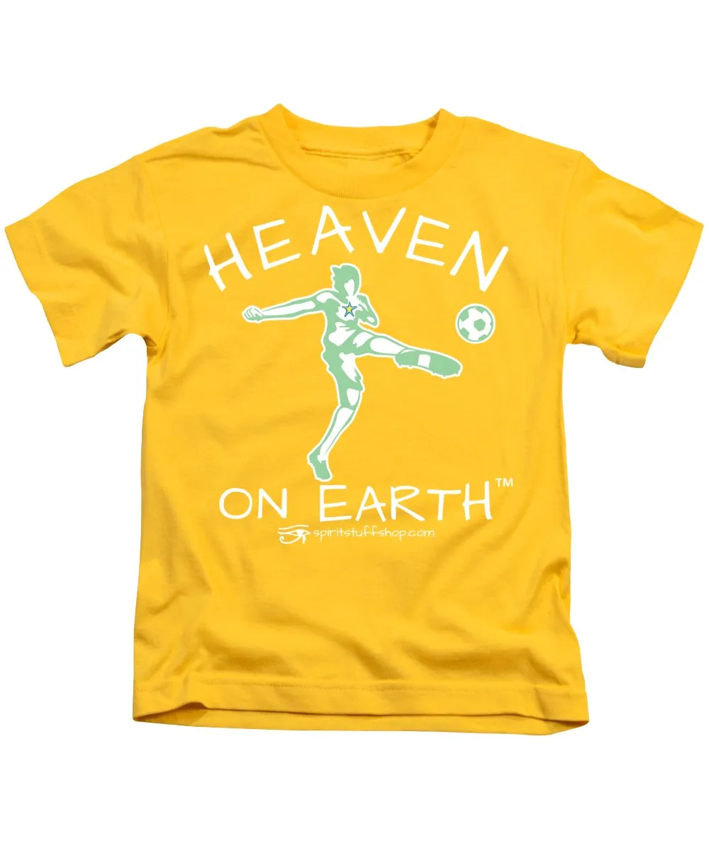 Soccer Heaven On Earth - Kids T-Shirt