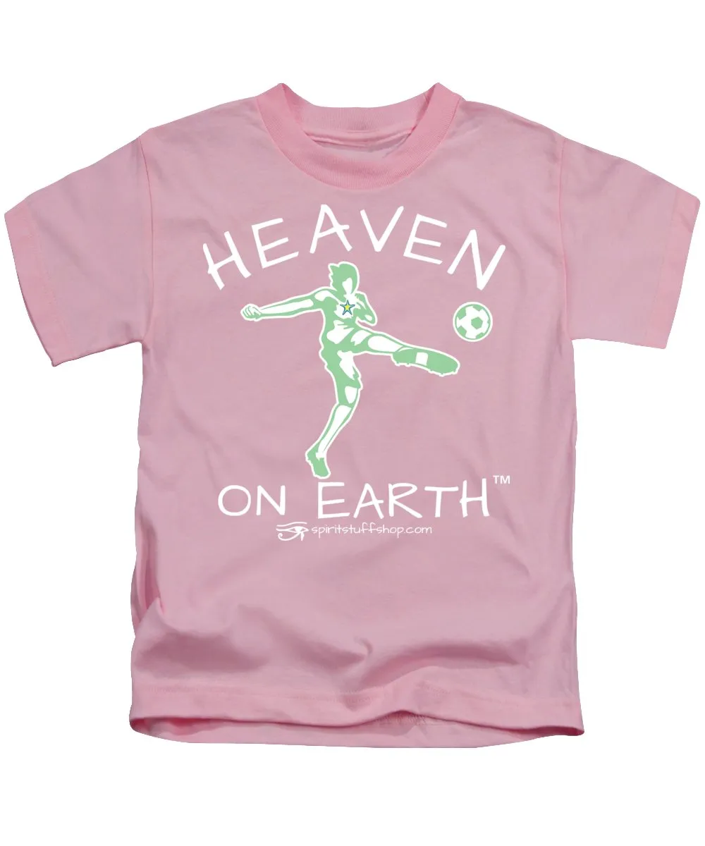 Soccer Heaven On Earth - Kids T-Shirt