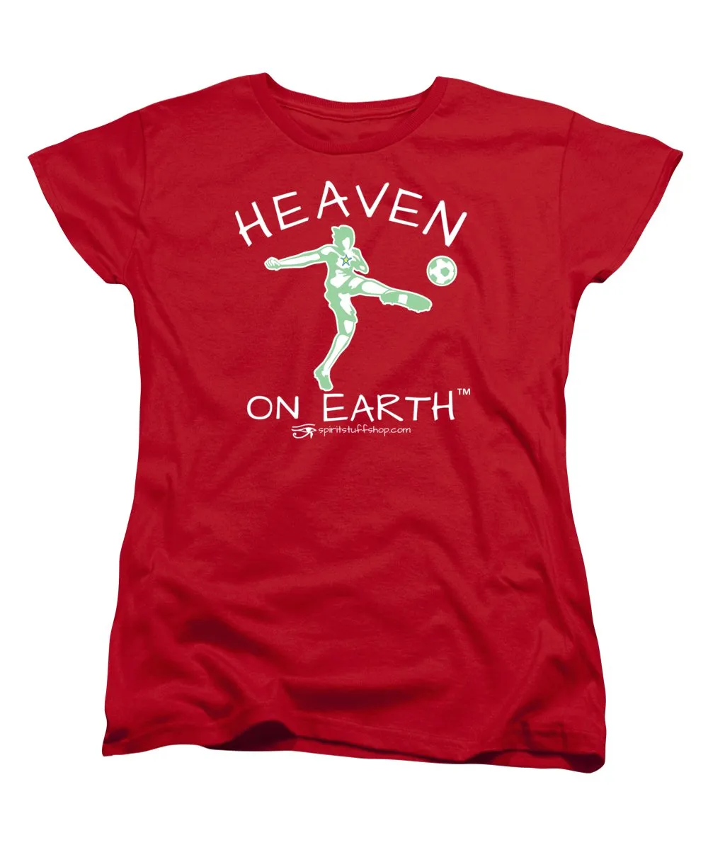 Soccer Heaven On Earth - Women's T-Shirt (Standard Fit)