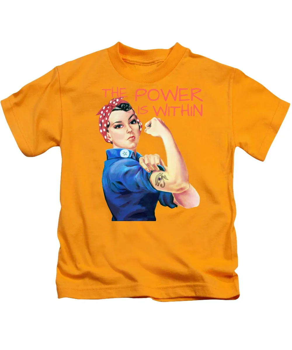 The Power Is Within - Kids T-Shirt