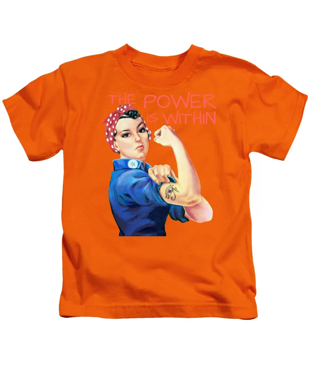The Power Is Within - Kids T-Shirt