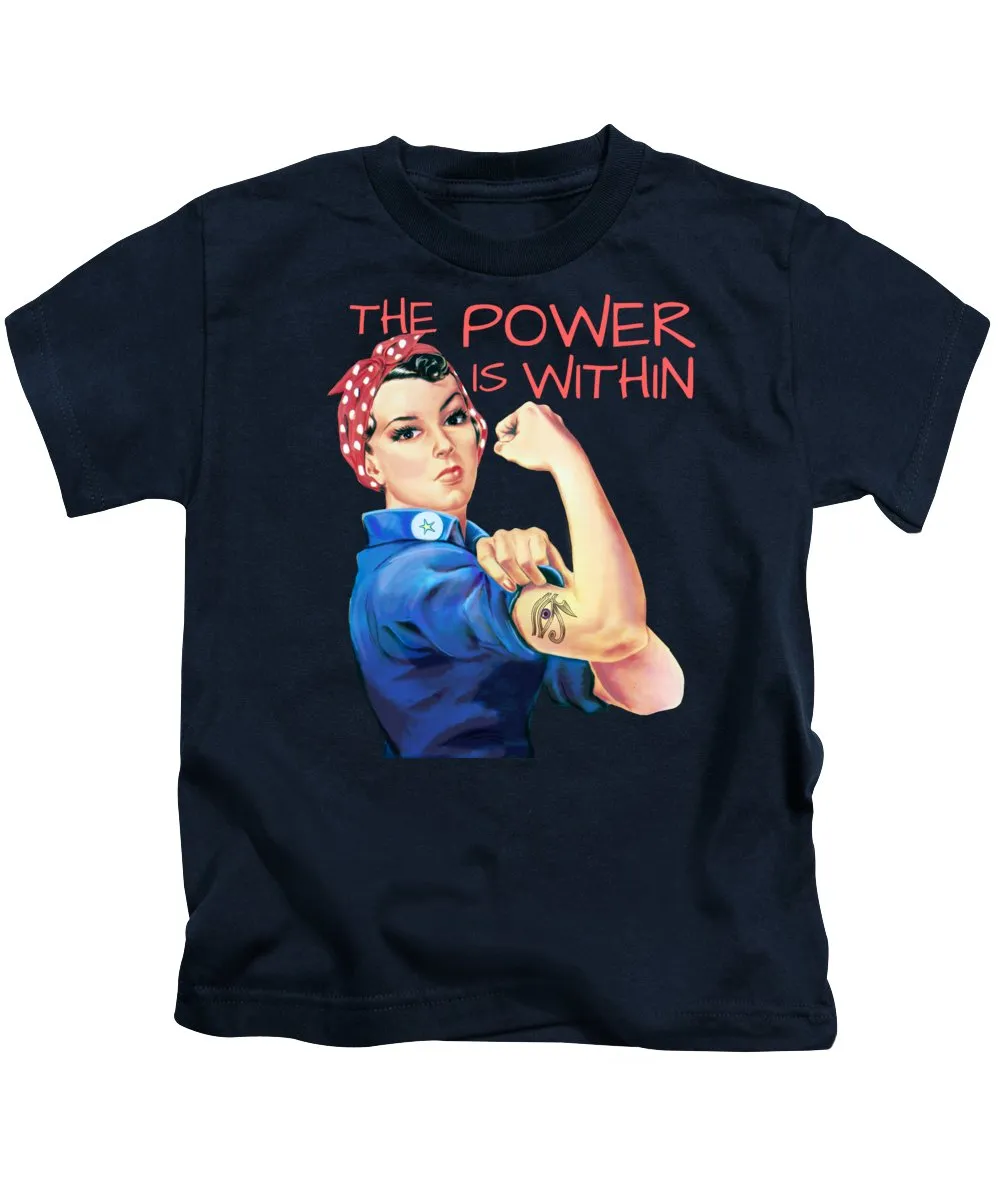 The Power Is Within - Kids T-Shirt