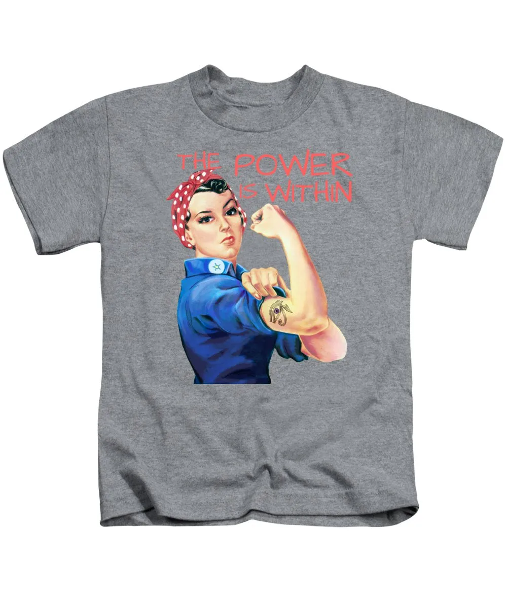 The Power Is Within - Kids T-Shirt