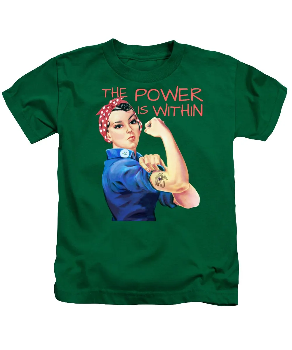 The Power Is Within - Kids T-Shirt