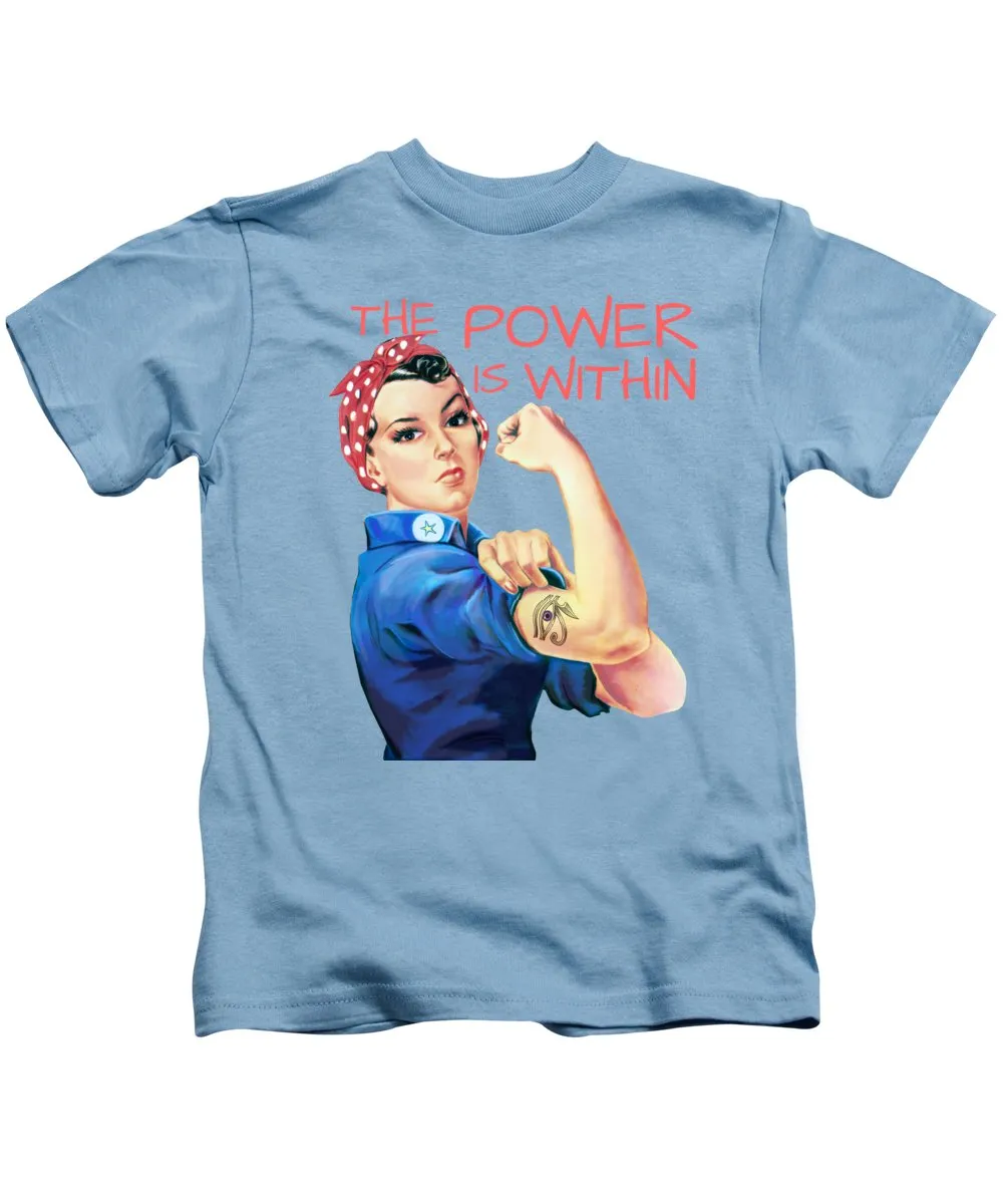 The Power Is Within - Kids T-Shirt
