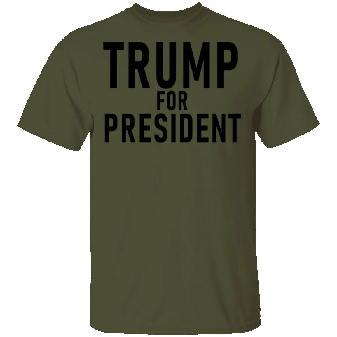Trump For President T-Shirt
