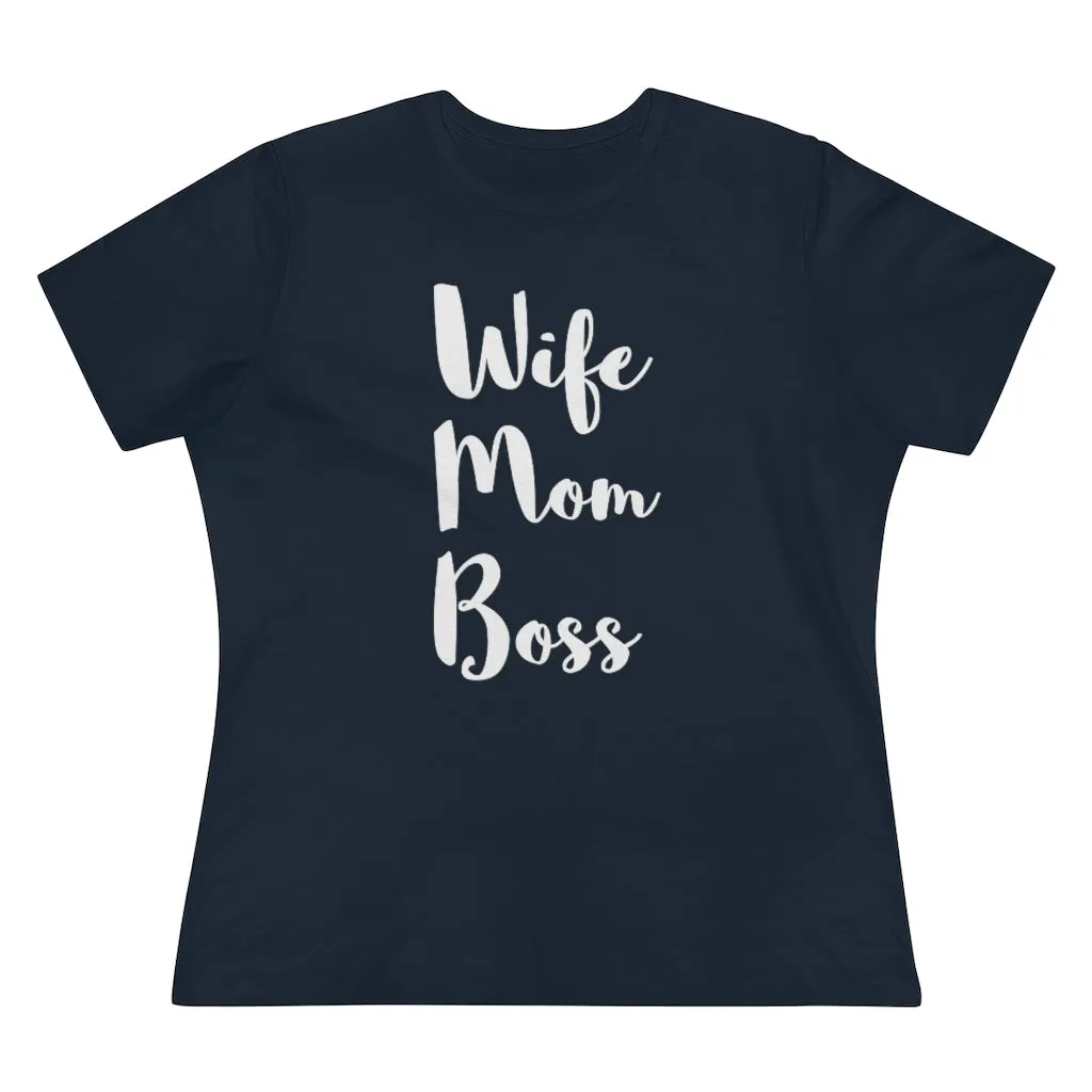 Wife Mom Boss - T-shirt